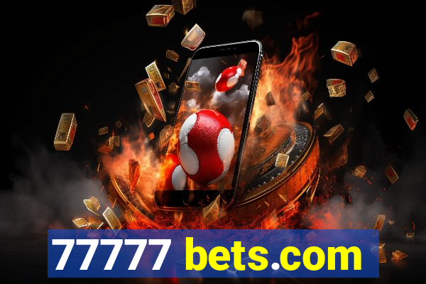 77777 bets.com